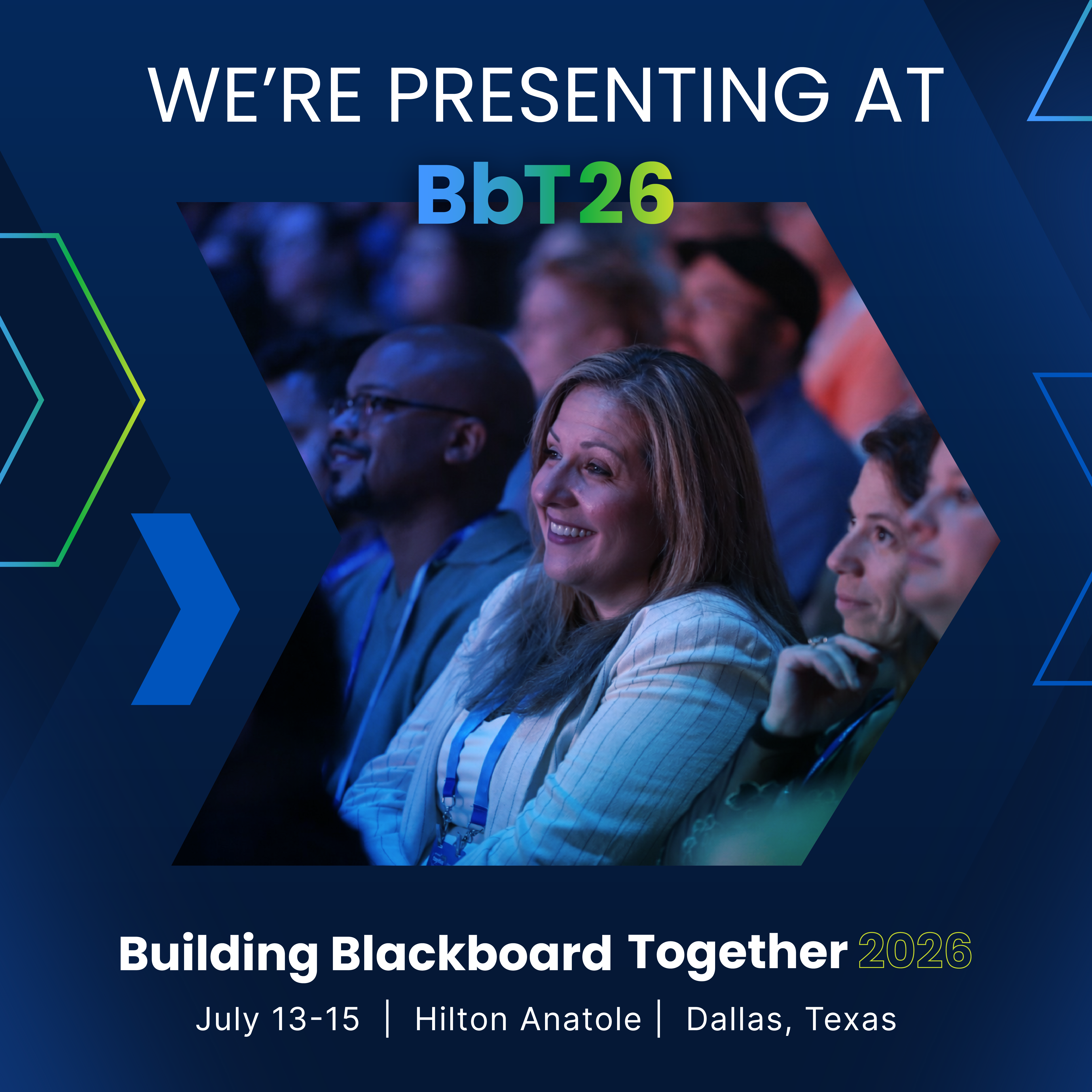 Social tile with a photo of conference attendees in the BbT motif and the text: We're presenting at Bbt2026 - Building Blackboard Together 2026, July 13-15, Hilton Anatole, Dallas TX
